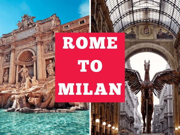 Rome to Milan by train details and information.