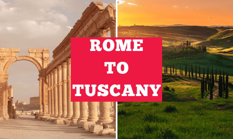 Rome to Tuscany by Train