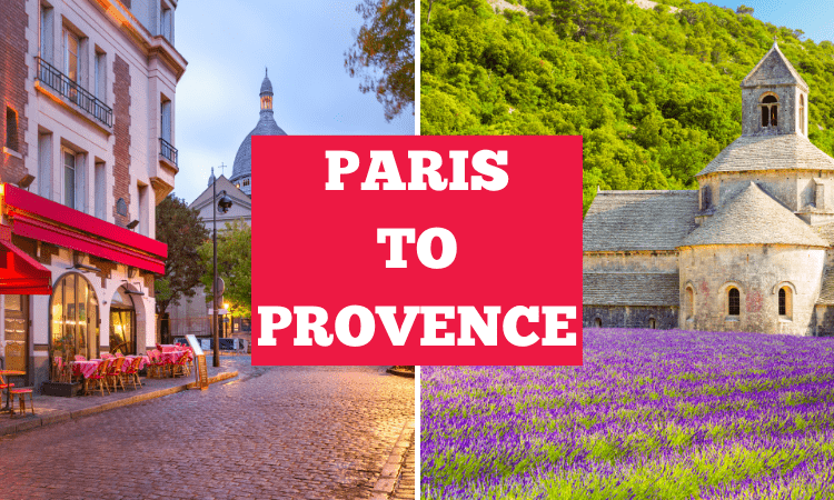 Paris to Provence by Train